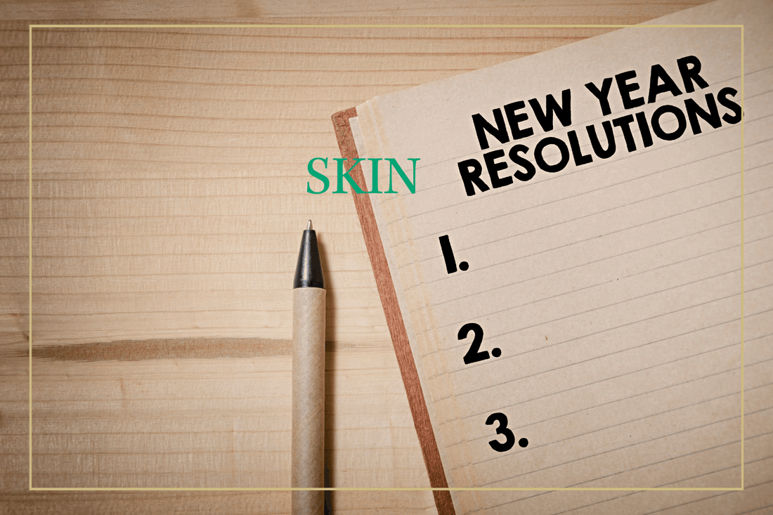 New Year’s Skin Resolutions